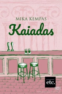 Mika Kempas: Kaiadas
