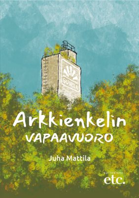 Juha Mattila: Arkkienkelin vapaavuoro