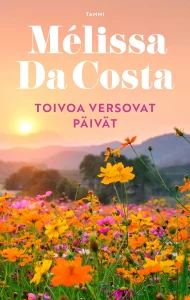 Hyvän mielen romaani da-costa-toivoa-versovat-paivat