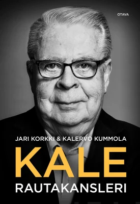 Jari Korkki, Kalervo Kummola: Kale, rautakansleri