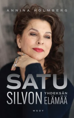 Annina Holmberg: Satu Silvon yhdeksän elämää