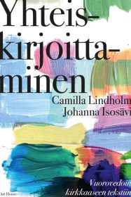 Camilla Lindholm ja Johanna Isosävi: Yhteiskirjoittaminen yhteiskirjoittamien_kansi_pieni